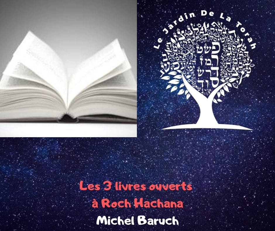 Les 3 Livres Ouverts Le Jour De Roch Hachana Michel Baruch